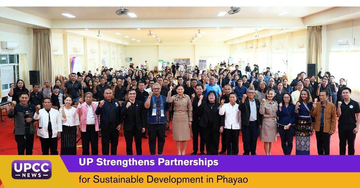 UP Strengthens Partnerships for Sustainable Development in Phayao
