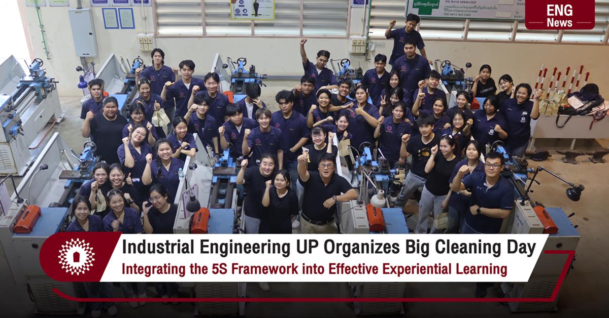 Industrial Engineering UP Organizes Big Cleaning Day
Integrating the 5S Framework into Effective Experiential Learning