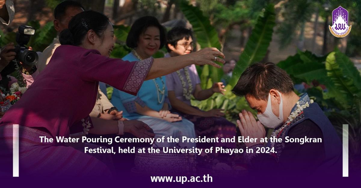 The Water Pouring Ceremony of the President and Elder at the Songkran Festival, held at the University of Phayao in 2024.