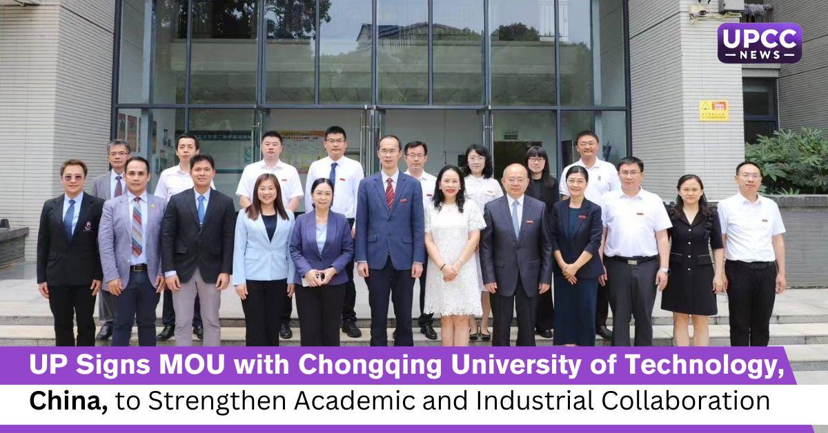 UP Signs MOU with Chongqing University of Technology, China, to Strengthen Academic and Industrial Collaboration